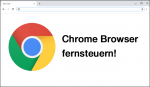Chrome browser kiosk fernsteuern