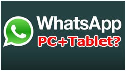 WhatsApp: Bald für PC und Tablet?