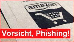 Achtung: täuschend echte Amazon Phishing Email!