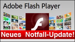 Flash-Player: Neues, dringendes Notfall-Update!