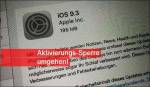 Ios 9 3 problem aktivierungssperre