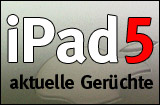 Gerüchte: Das kann das iPad 5