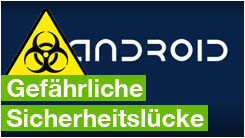 Android Sicherheitslücke