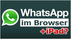 WhatsApp Browser: Bald für PC und iPad?