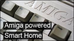 Seit 30 Jahren im Einsatz: Amiga Smart-Home