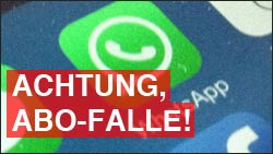 Achtung: WhatsApp Abo Falle!