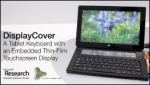 2. Bildschirm in der Tastatur: Microsoft DisplayCover!