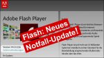 Flash: Sicherheitsupdate dringend installieren!