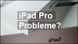 iPad Pro Problem: Das hilft!
