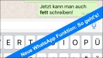 Nach Update: So macht man Text fett, kursiv oder streicht ihn durch!