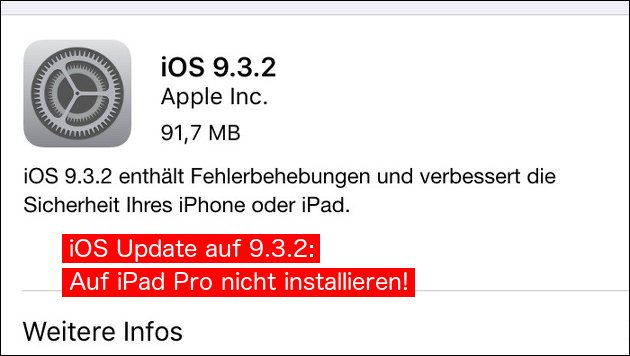 Apple: Neues iOS 9.3.2. Update macht Probleme!