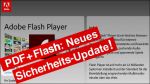 Adobe: PDF + Flash Player Update