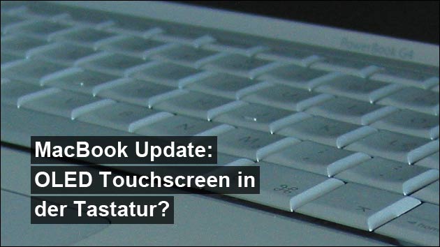 MacBook-Update mit Touchscreen in der Tastatur!