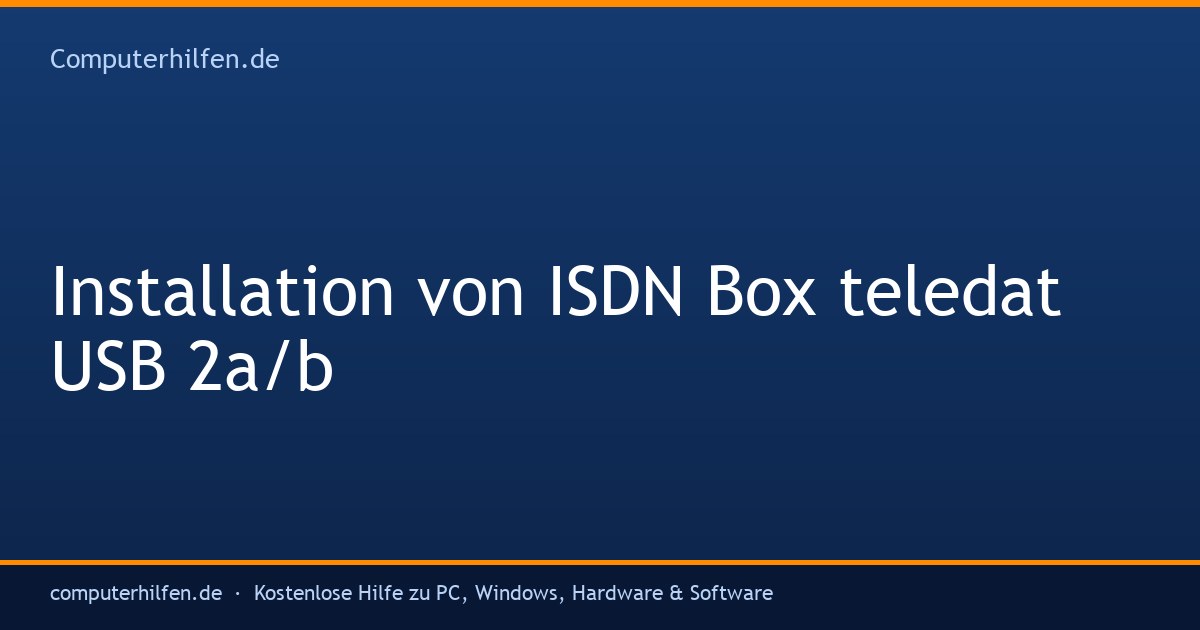 Installation von ISDN Box teledat USB 2a/b (herman)