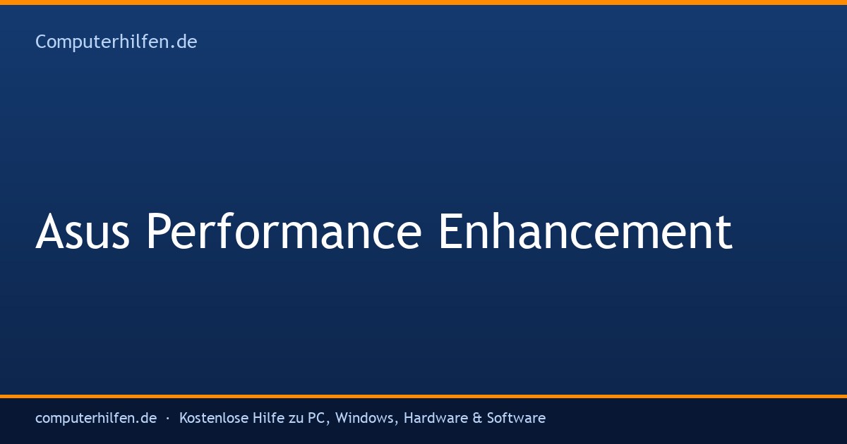 Asus Performance Enhancement (PC-Tüflter)