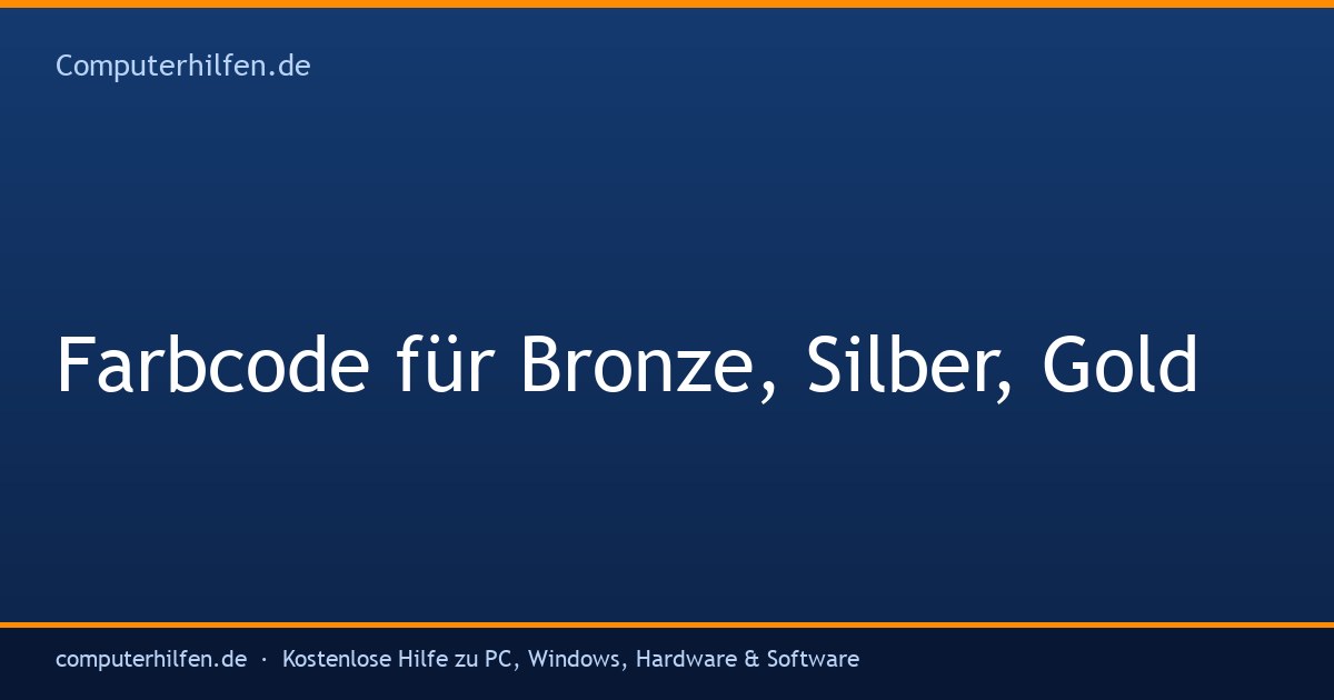 Farbcode für Bronze, Silber, Gold (Heike_EW)